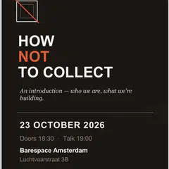 How Not To Collect - Launch Event
