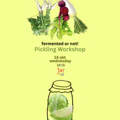 (Fermented or not) Pickling Hands-on Workshop in The Hague